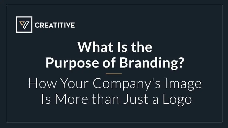 What Is the Purpose of Branding?